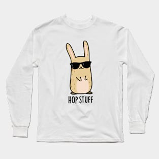 Hop Stuff Cute Bunny Rabbit Pun Long Sleeve T-Shirt
